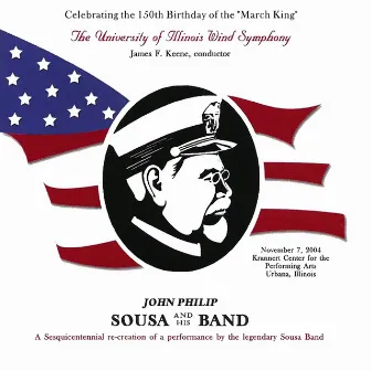 John Philip Sousa Sesquicentennial Celebration by James Keene