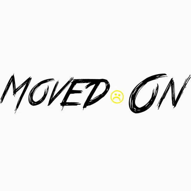 Moved On