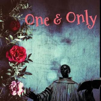 One & Only by The Real Herron