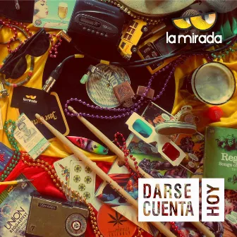 Darse Cuenta Hoy by La Mirada