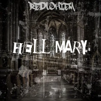 Hell Mary by Redlohiem