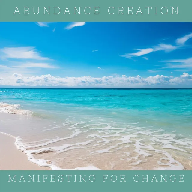 Abundance Creation