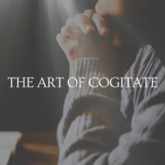 The Art of Cogitate by Pineal Gland Activator