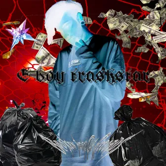 E Boy Trashstar by Lowly God