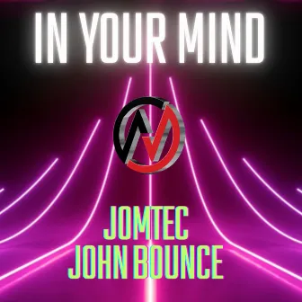 In Your Mind by JOMTEC