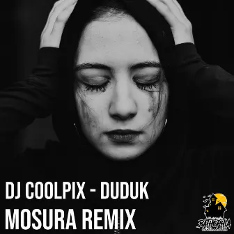 Duduk (Mosura Remix) by Dj Coolpix