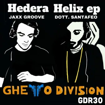 Hedera Helix EP by Jaxx Groove