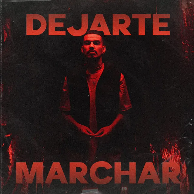 Dejarte Marchar