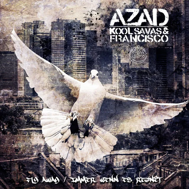 Fly Away (feat. Kool Savas & Francisco)