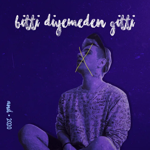 Bitti, Diyemeden Gitti