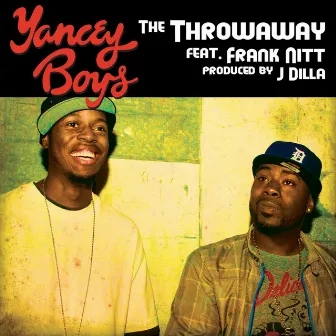 The Throwaway by Yancey Boys