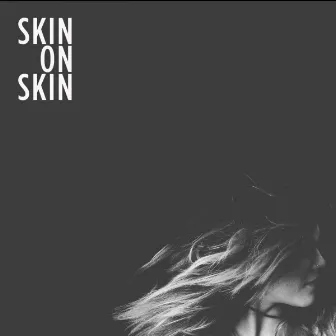 Skin On Skin by Daena Jay