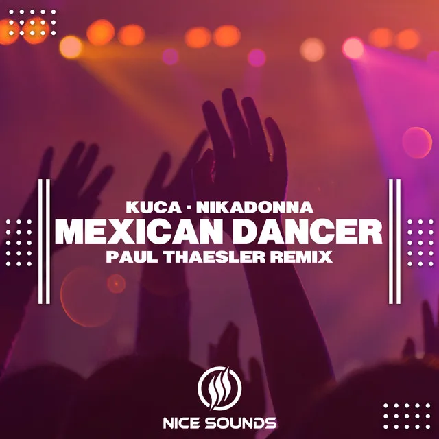 Mexican Dancer - Paul Thaesler Remix