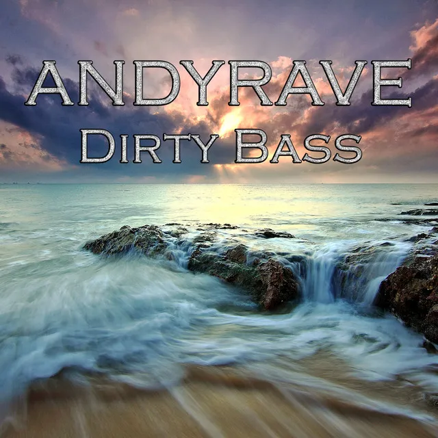 Dirty Bass