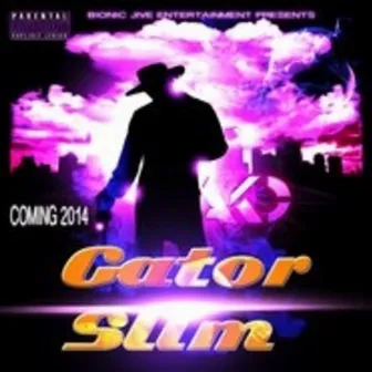 What's My Name by Gator Slim