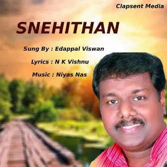 Snehithan by Edappal Viswan