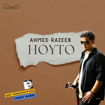 Hoyto by Ahmed Razeeb