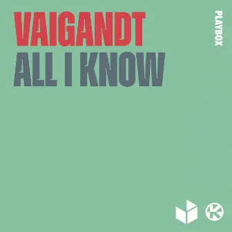 All I Know by Vaigandt