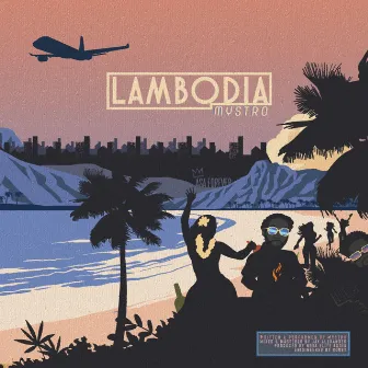 Lambodia by Mystro