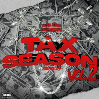 Tax Season Vol.2 by Soul-on cash