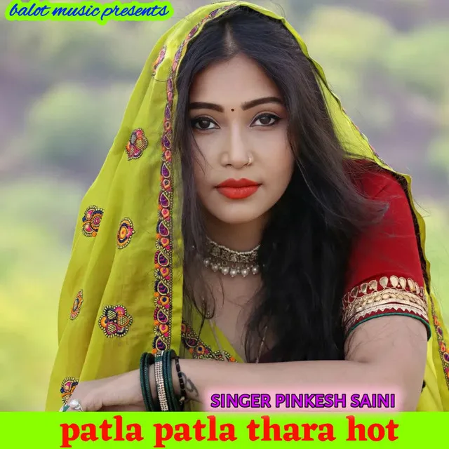 patla patla thara hot