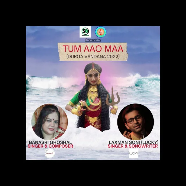 Tum Aao Maa (Durga Vandana 2022)