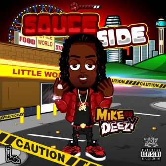 Sauce Side by 44 Mike Deezy