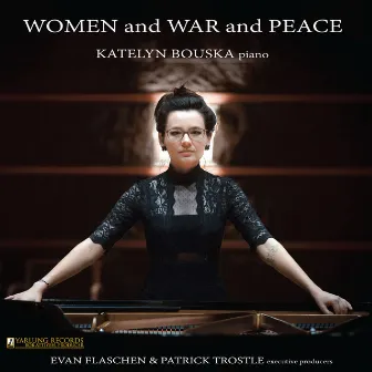 Women and War and Peace by Katelyn Bouska