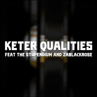 Keter Qualities by Musiclide