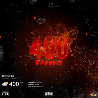 400 Degreez by Cammy Bands