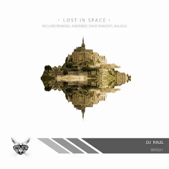 Lost in Space - EP by DJ Raül