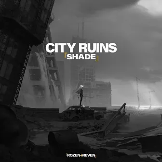 City Ruins (Shade) by REVEN