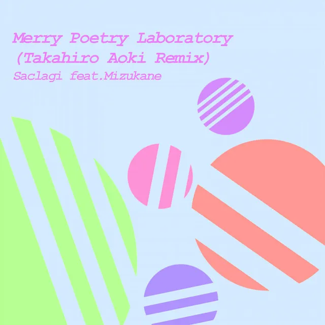 Merry Poetry Laboratory (feat. Mizukane) [Takahiro Aoki Remix]