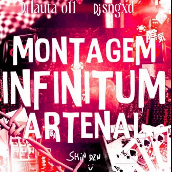 Montagem Infinitum Artenal by 