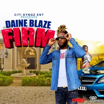 Firm by Daine Blaze