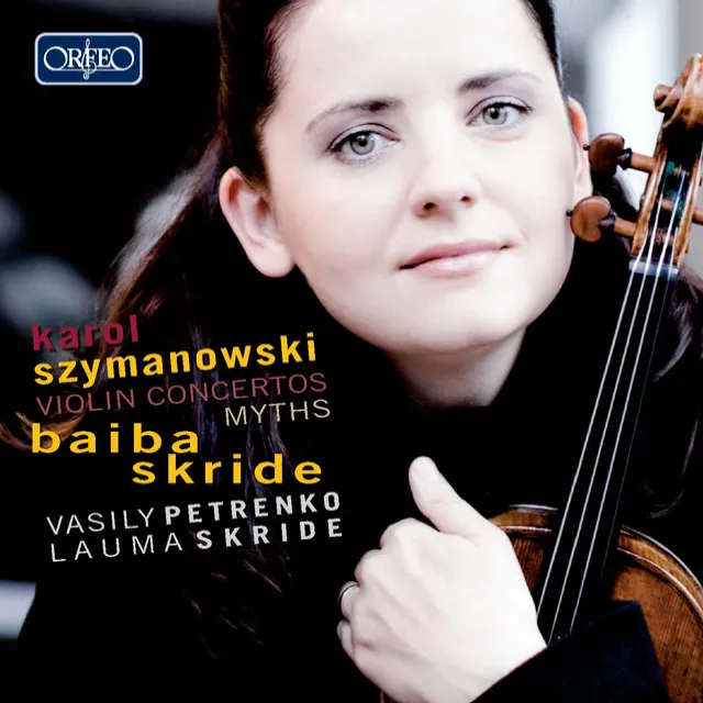 Szymanowski: Violin Concertos & Mythes