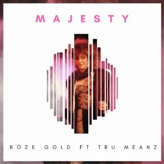 Majesty by Roze Gold