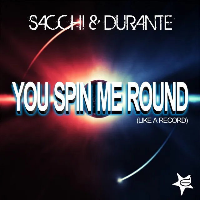 You Spin Me Round ( Like a Record ) - S&d