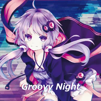 Groovy Night by SPACELECTRO