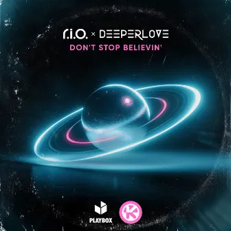 Don't Stop Believin' by Deeperlove