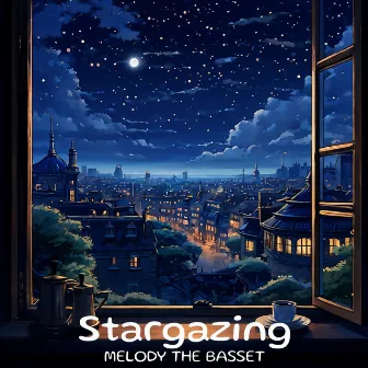 Stargazing by Melody the Basset