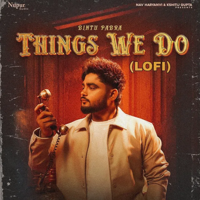 Things We Do - Lofi