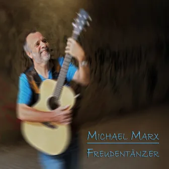 Freudentänzer by Michael Marx