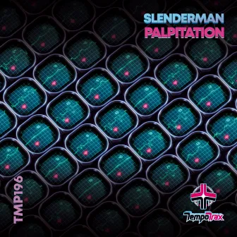 Palpitation by Slenderman