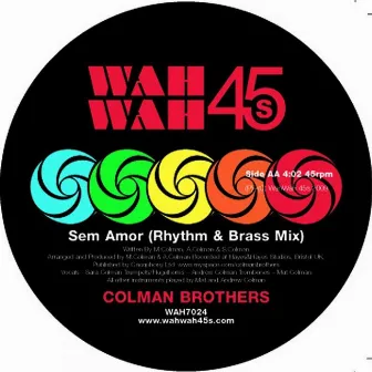 Sem Amor by Colman Brothers