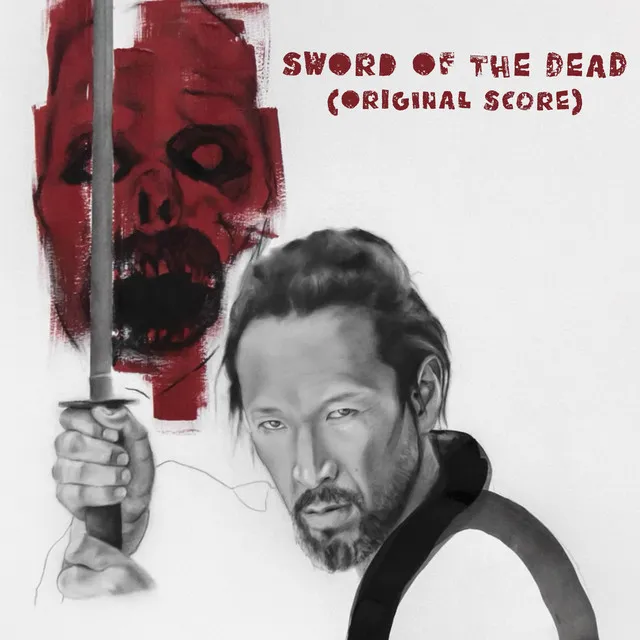 Sword of the Dead (Original Score)