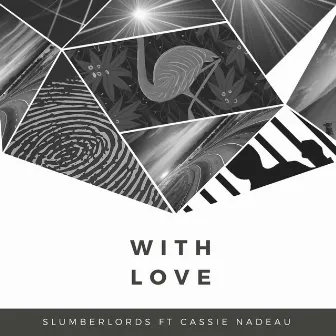 With Love by slumberlords