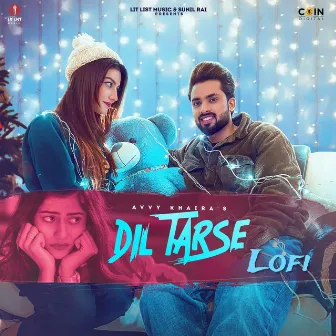 Dil Tarse Lofi by Unknown Artist