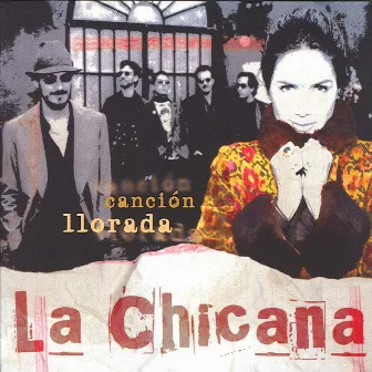 Canción Llorada by La Chicana