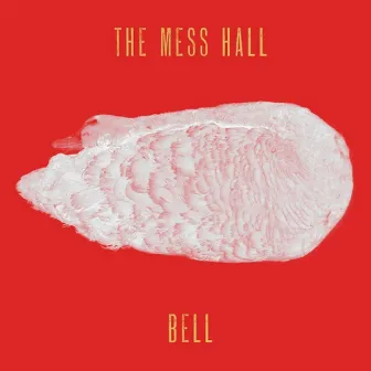 Bell by The Mess Hall